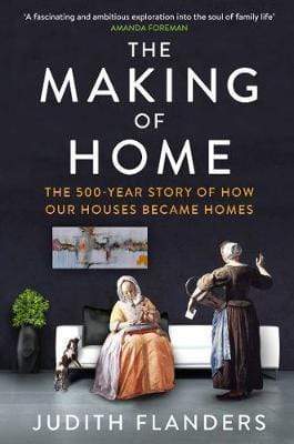 The Making Of Home