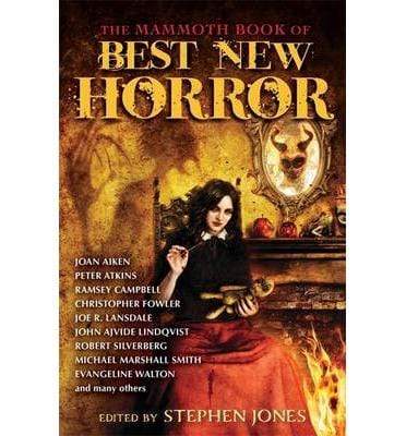 The Mammoth Book Of Best New Horror