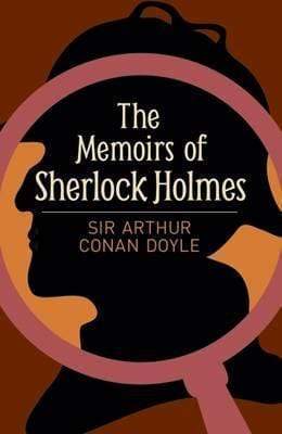 THE MEMOIRS OF SHERLOCK HOLMES