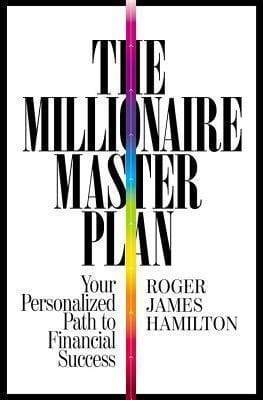 The Millionaire Master Plan: Your Personalized Path to Financial Success