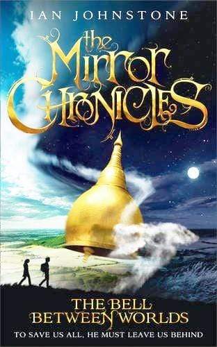 The Mirror Chronicles: The Bell Between Worlds