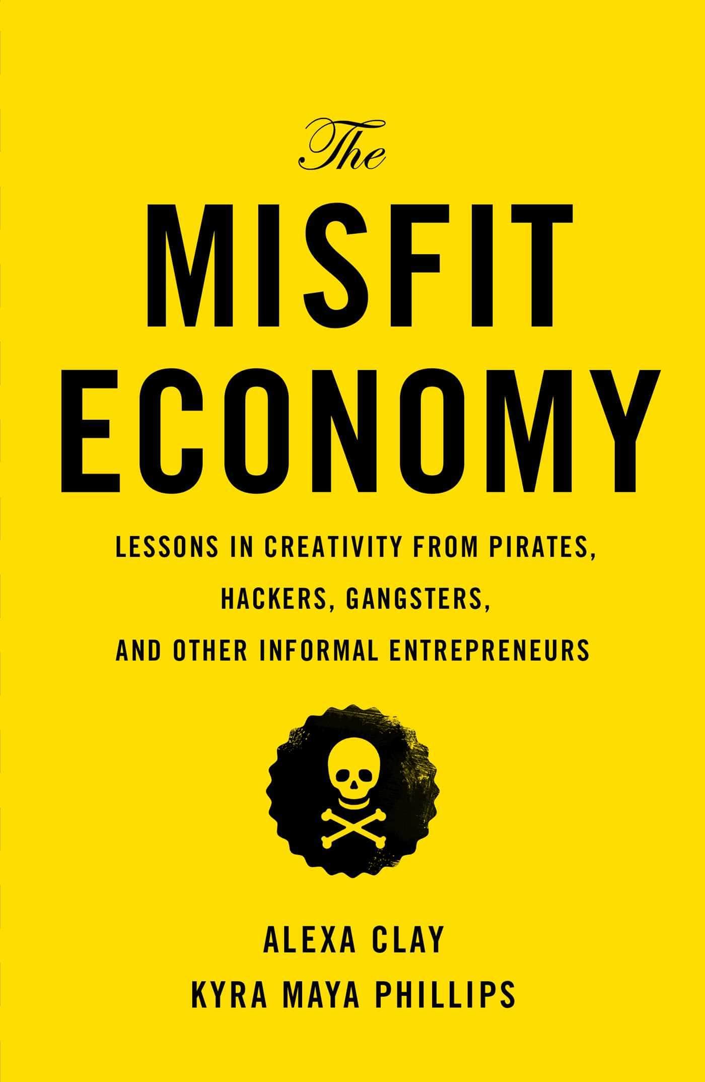 The Misfit Economy (HB)