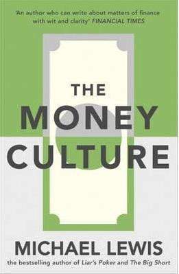 The Money Culture