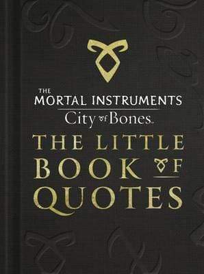 The Mortal Instruments: City Of Bones (The Little Book Of Quotes)