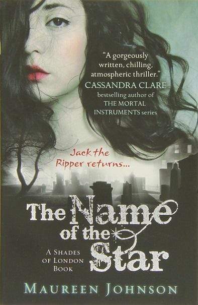 The Name of the Star (A Shades of London, Book 1)