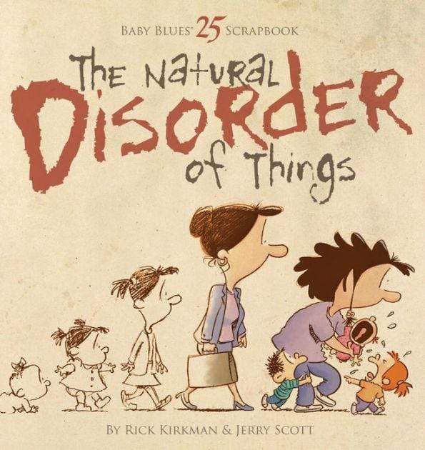 The Natural Disorder of Things