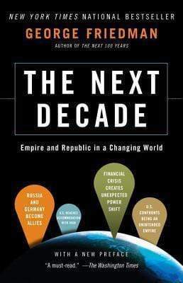 The Next Decade: Empire And Republic In A Changing World