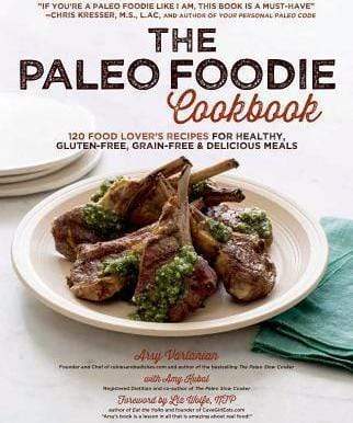 The Paleo Foodie Cookbook