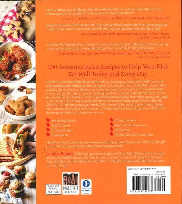 The Paleo Kids Cookbook: Transition Your Family To Delicious Grain- And Gluten-Free Food For A Lifetime Of Healthy Eating