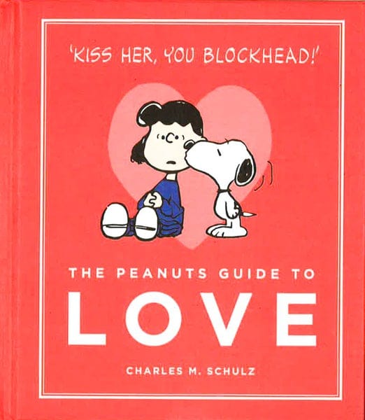 The Peanuts Guide To Love