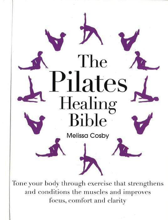 The Pilates Healing Bible