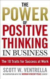 The Power of Positive Thinking in Business