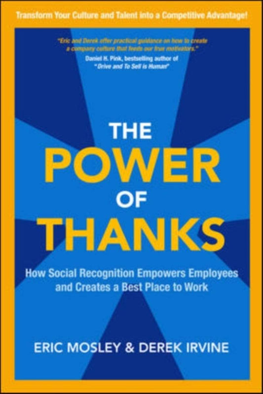 The Power of Thanks: How Social Recognition Empowers Employees and Creates a Best Place to Work