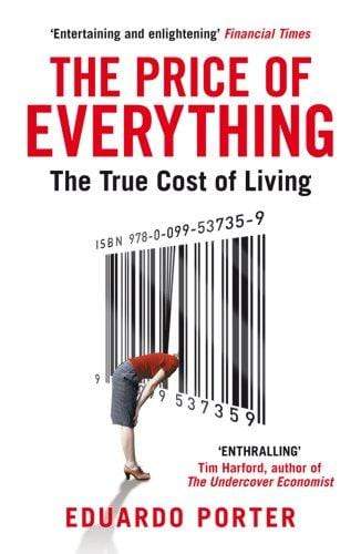 The Price of Everything: The True Cost of Living