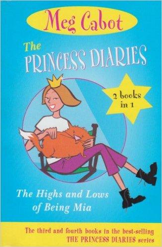 The Princess Diaries: The Highs And Lows Of Being Mia (2 Books In 1)