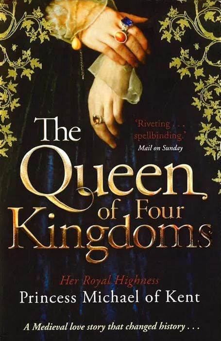 The Queen Of Four Kingdoms (Anjou Trilogy 1)