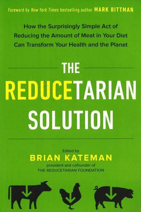 The Reducetarian Solution