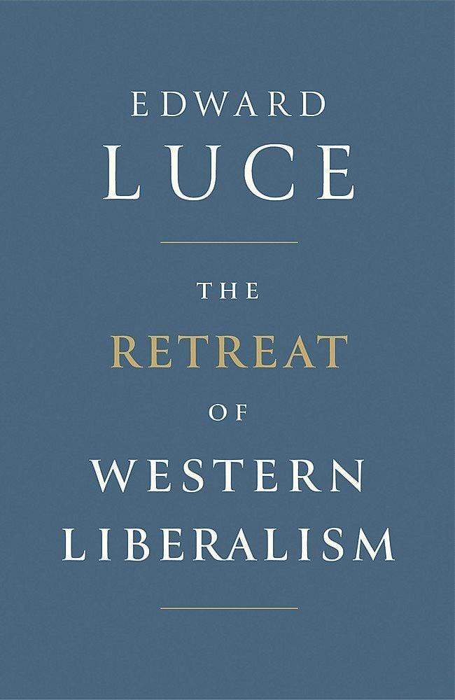 THE RETREAT OF WESTERN LIBERALISM