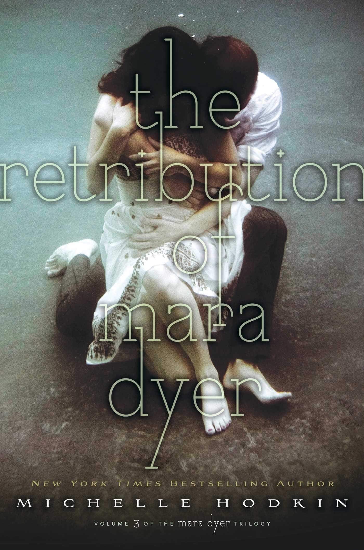 THE RETRIBUTION OF MARA DYER