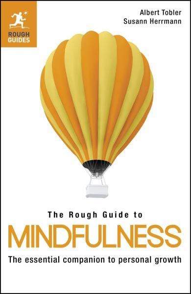 The Rough Guide To Mindfulness