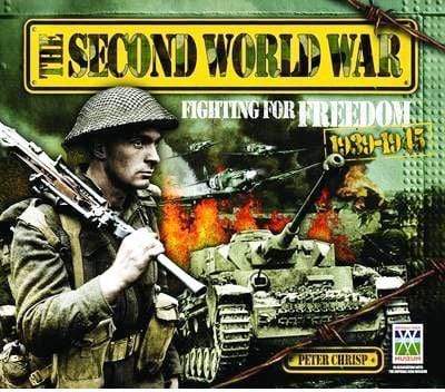 The Second World War: Fighting for Freedom 1939-1945 (HB) 3rd Edition