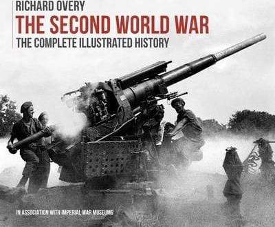 The Second World War: The Complete Illustrated History