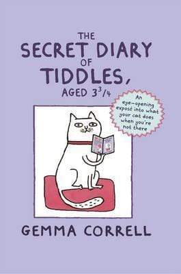 The Secret Diary of Tiddles, Aged 3 ? (HB)