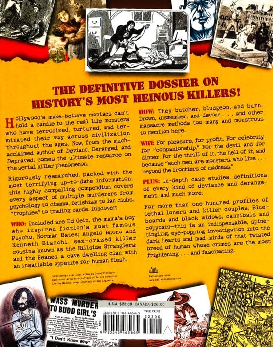 The Serial Killer Files: The Who, What, Where, How, And Why Of The World's Most Terrifying Murderers