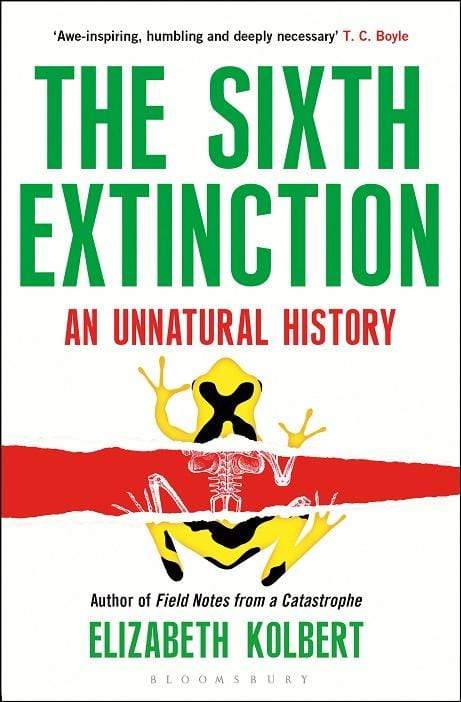 The Sixth Extinction: An Unnatural History