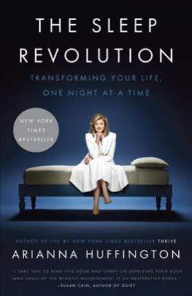 The Sleep Revolution: Transforming Your Life, One Night At A Time