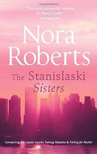 The Stanislaski Sisters: Taming Natasha/ Falling For Rachel