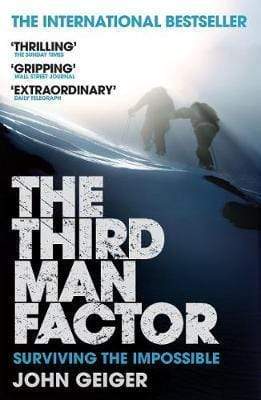 The Third Man Factor: Surviving The Impossible