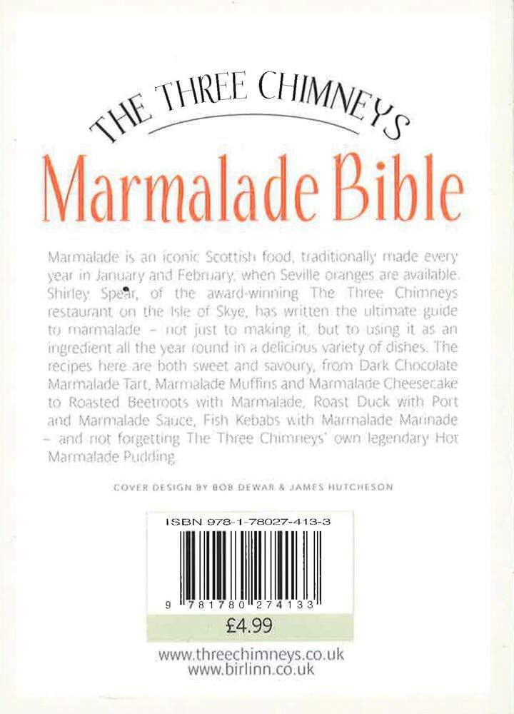 The Three Chimneys Marmalade Bible