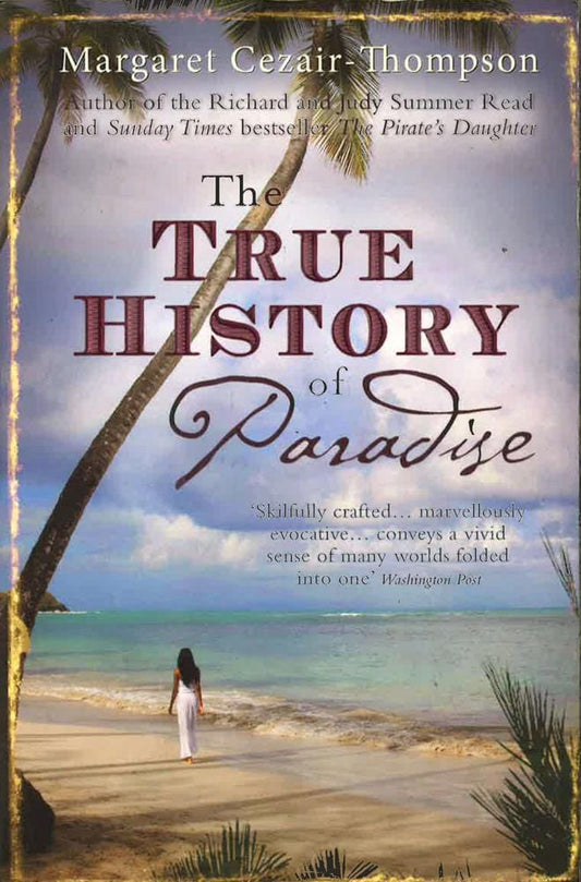 The True History of Paradise