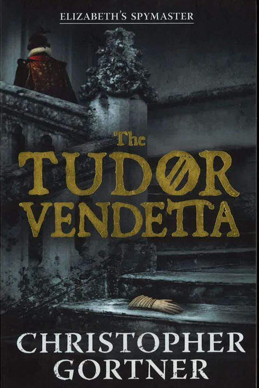 The Tudor Vendetta