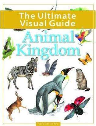 The Ultimate Visual Guide - Animal Kingdom