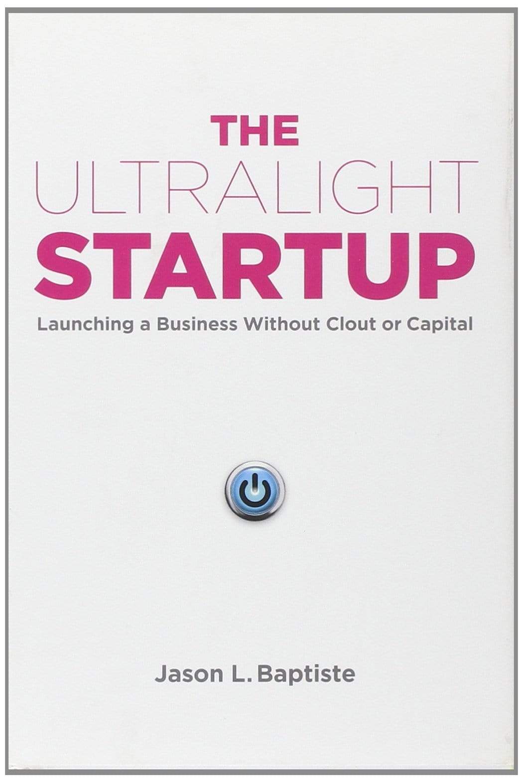 The Ultralight Startup