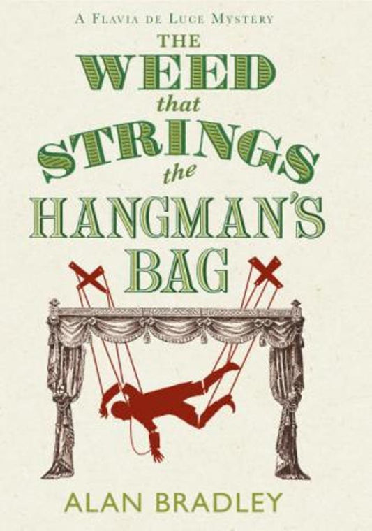 The Weed That Strings The Hangman's Bag