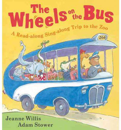 The Wheels On The Bus : A Read-Along Sing-Along Trip To The Zoo