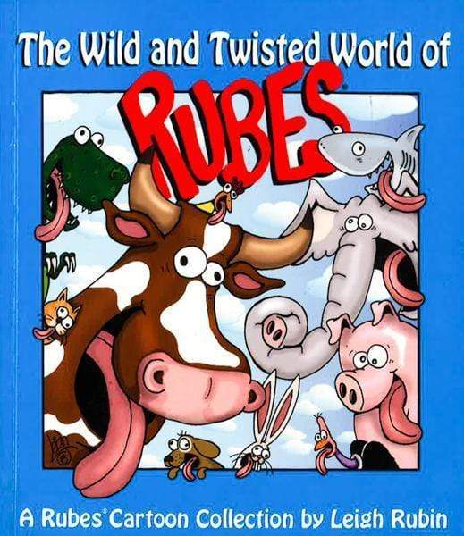 The Wild And Twisted World Of Rubes