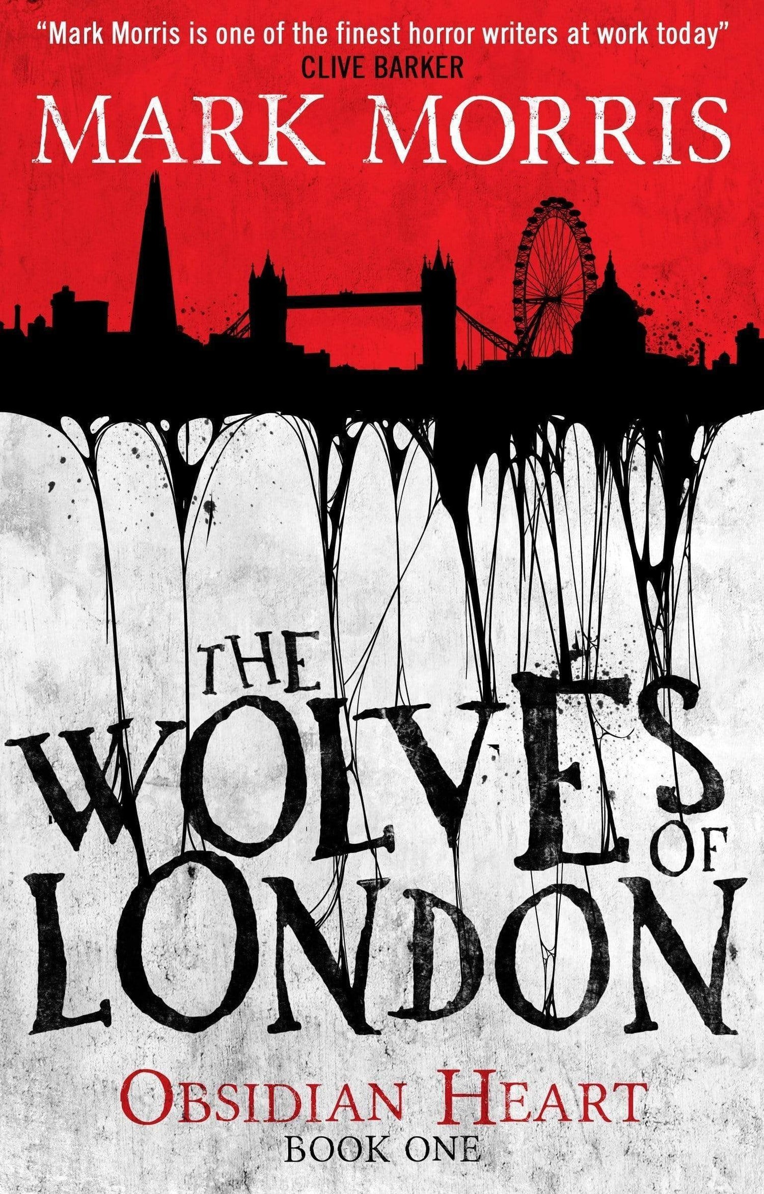 The Wolves Of London (Obsidian Heart, Bk. 1)