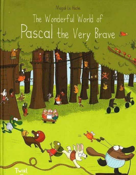 The Wonderful World Of Pascal The Very Brave (Hb)