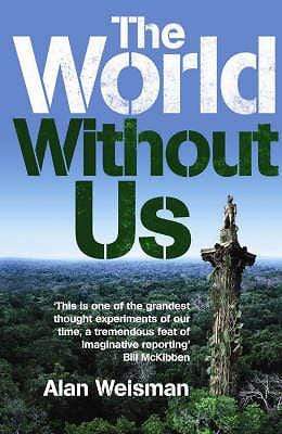 The World Without Us