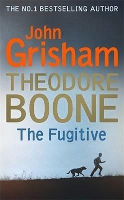 Theodore Boone: The Fugitive (HB)