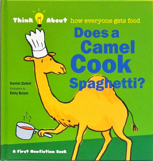 Think About: Does a Camel Cook Spaghetti? (HB)