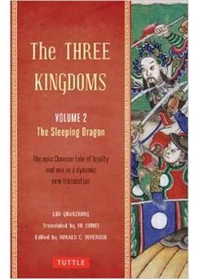 Three Kingdoms Volume 2. The Sleeping Dragon