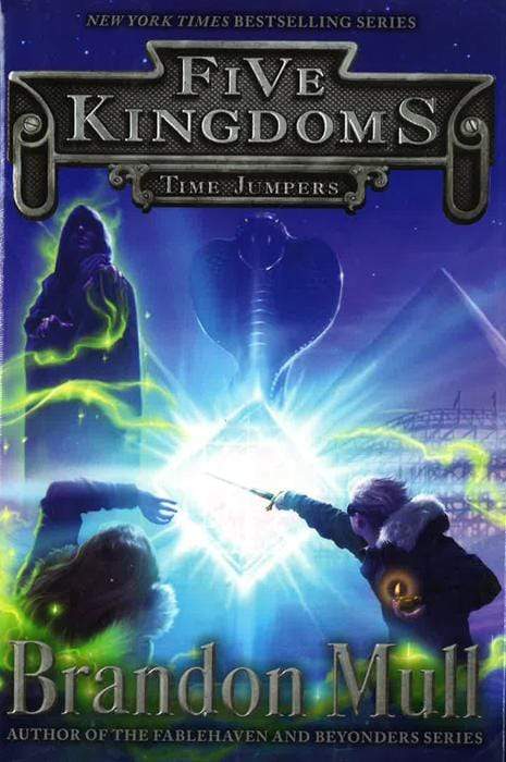 Time Jumpers (Five Kingdoms, Bk. 5)