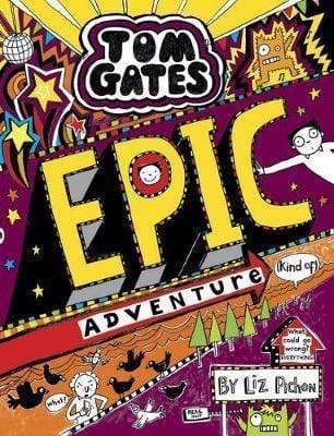 Tom Gates: Epic Adventure (Kind Of)