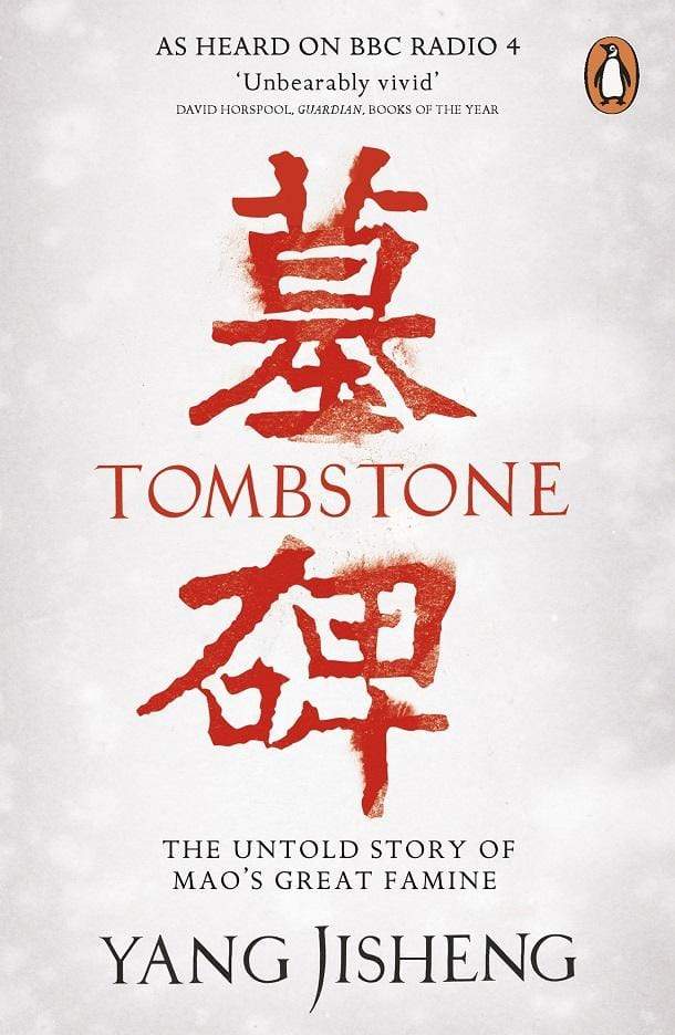 Tombstone: The Untold Story Of Mao's Great Famine