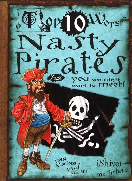 Top 10 Worst Nasty Pirates You Wouldnt Want To Meet.